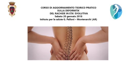 CORSO DI AGGIORNAMENTO TEORICO PRATICO SULLA DEFORMITA’ DEL RACHIDE IN ETA’ EVOLUTIVA